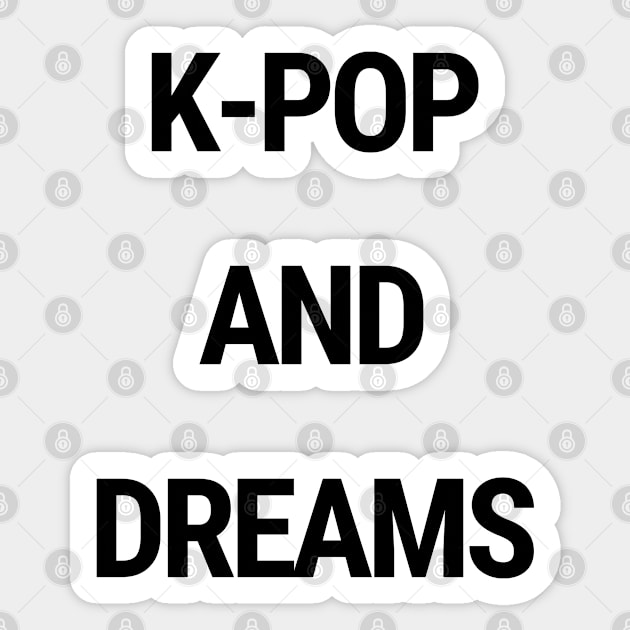 K-Pop and dreams Sticker by chimmychupink